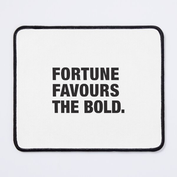 Item preview, Fortune Favours the Bold designed and sold by corbrand.