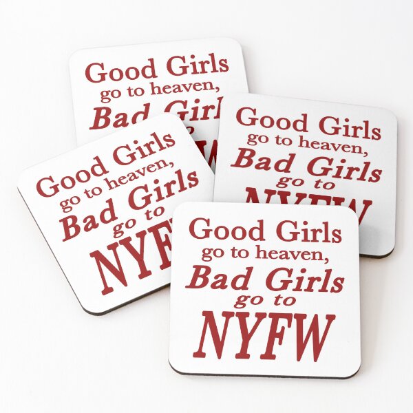 Item preview, good girls go to heaven, bad girls go to NYFW designed and sold by lux-lisbon.