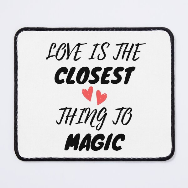 Item preview, Love is the closest thing to magic designed and sold by PacePoint.