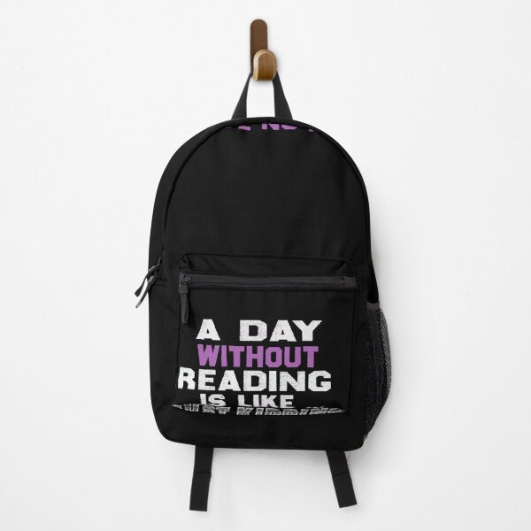 Item preview,  a day without reading is like just kidding i have no idea ,gift designed and sold by designreb.