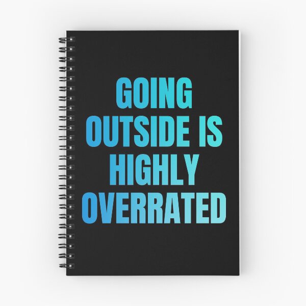 Item preview, Going Outside Is Highly Overrated designed and sold by StoicQuotes.