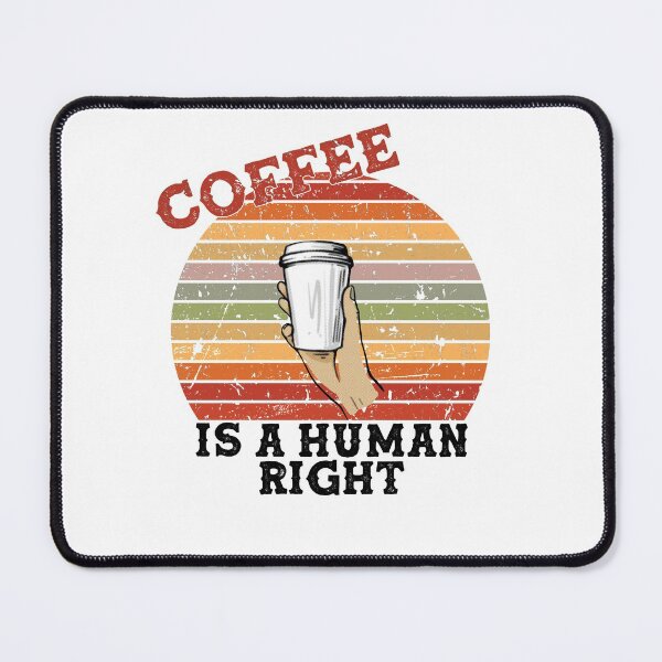 Item preview, Coffee Is A Human Right - Beautiful Retro Sunset Vintage Style Caligraphy designed and sold by andrei49387.