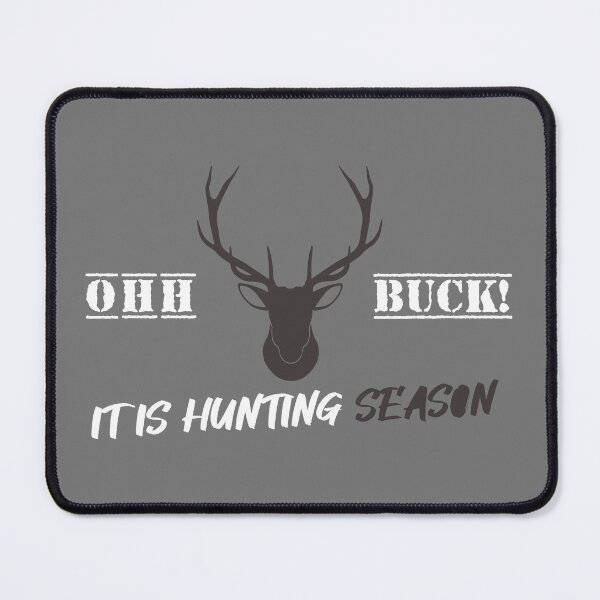 Item preview, Oh buck! It's hunting season designed and sold by FunnyGifty.