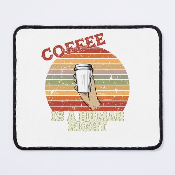 Item preview, Coffee Is A Human Right - Beautiful Retro Sunset Vintage Style Caligraphy designed and sold by andrei49387.