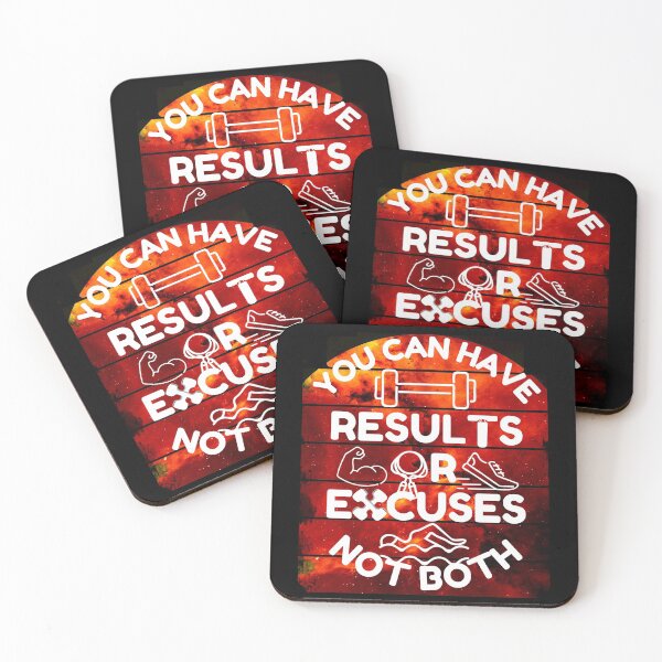 Item preview, You Can Have Results Or Excuses Not Both designed and sold by Chaos-Touch.