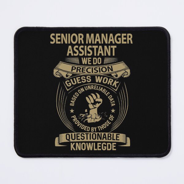 Item preview, Senior Manager Assistant T Shirt - We Do Precision Job Gift Item Tee designed and sold by natalinedk.