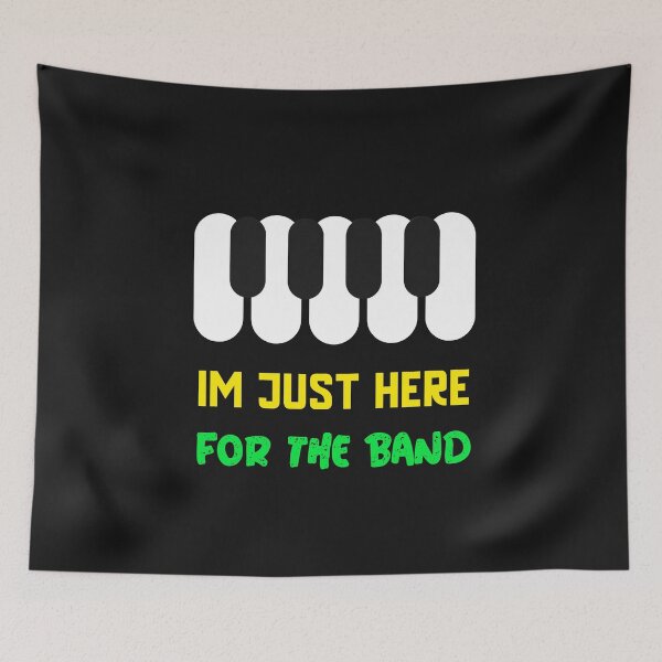 Item preview, I'M JUST HERE FOR THE BAND T-SHIRT designed and sold by BestCoolStuff.