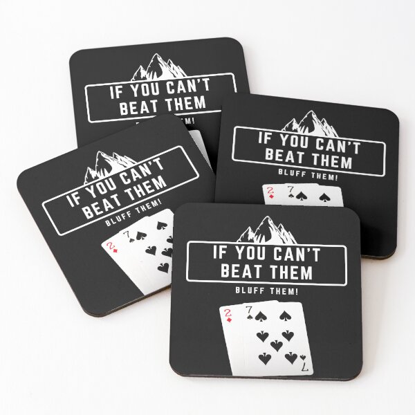 Item preview, If you can't beat them bluff them designed and sold by MotivationDNA.