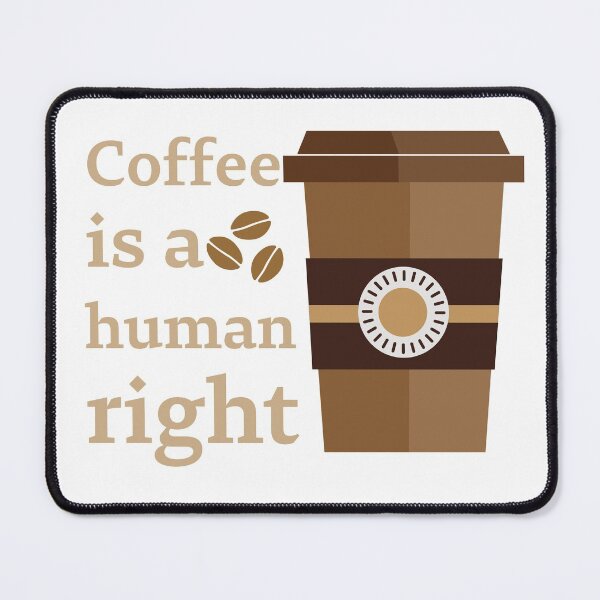 Item preview, Coffee Is A Human Right - Beautiful Coffee Cup Vintage Style designed and sold by andrei49387.