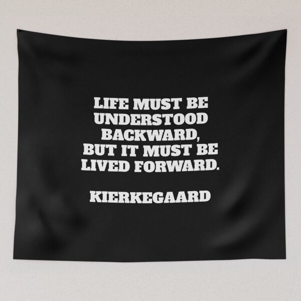 Item preview, Life must be understood backward, but it must be lived forward - Kierkegaard philosophical quotes designed and sold by Inspirationmotivation.
