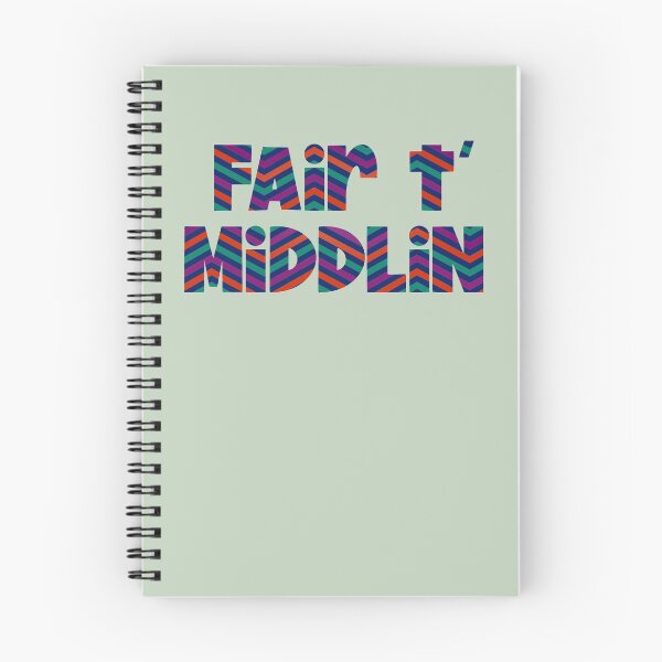 Item preview, "Fair t' middlin'" Yorkshire northern slang dialect designed and sold by incurablehippie.
