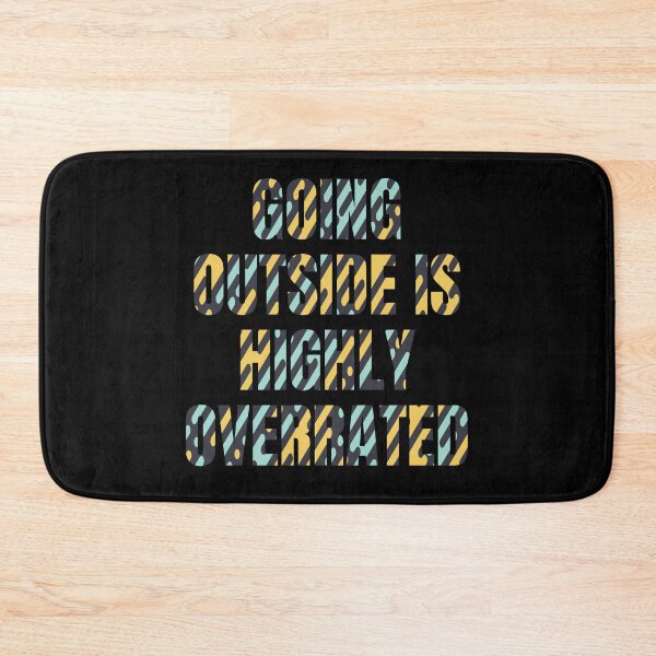 Item preview, Going Outside Is Highly Overrated designed and sold by StoicQuotes.