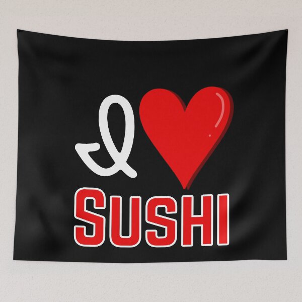 Item preview, I Love Sushi Design designed and sold by Constant Readers.