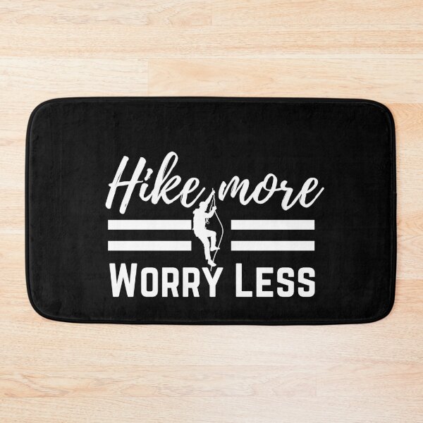Item preview, Hike more Worry Less - Motivational quotes for climbers - Gift for Hikers designed and sold by zakibenj.