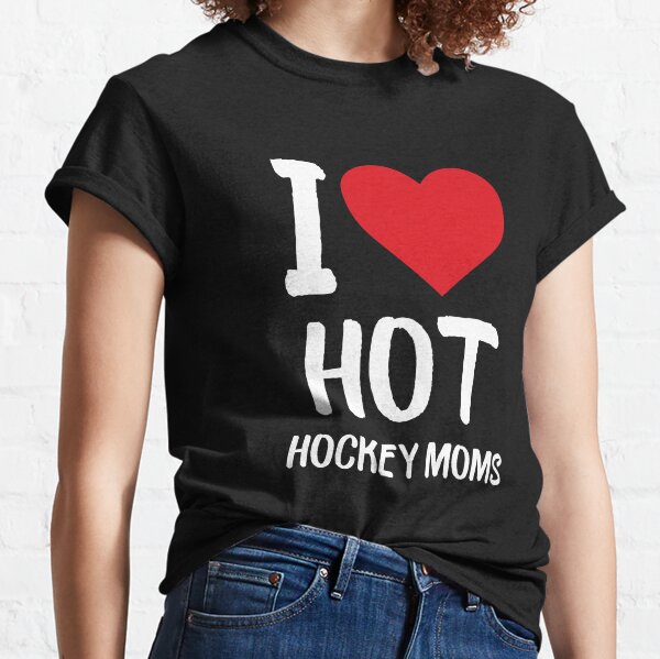 Как переводится mom. Футболка i Love hot moms. I Love mom t Shirt. Футболка i Love my hot girl. I Love hot moms.