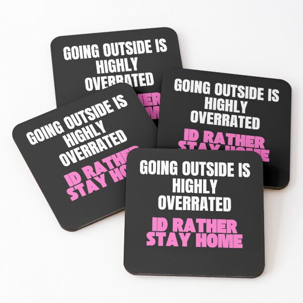Item preview, Copy of  Going Outside Is Highly Overrated Id Rather Stay Home designed and sold by StoicQuotes.