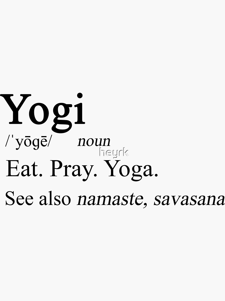 "Yogi Definition" Sticker for Sale by heyrk Redbubble