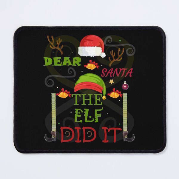 Item preview, Dear Santa The Elf Did it designed and sold by Multi0Printing.