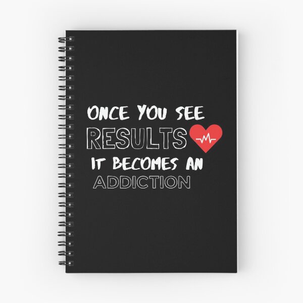 Item preview, Once You See Results It Becomes An Addiction designed and sold by Rsagur12.