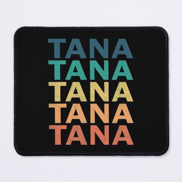 Item preview, Tana Name T Shirt - Tana Vintage Retro Tana Name Gift Item Tee designed and sold by mackpatsy.