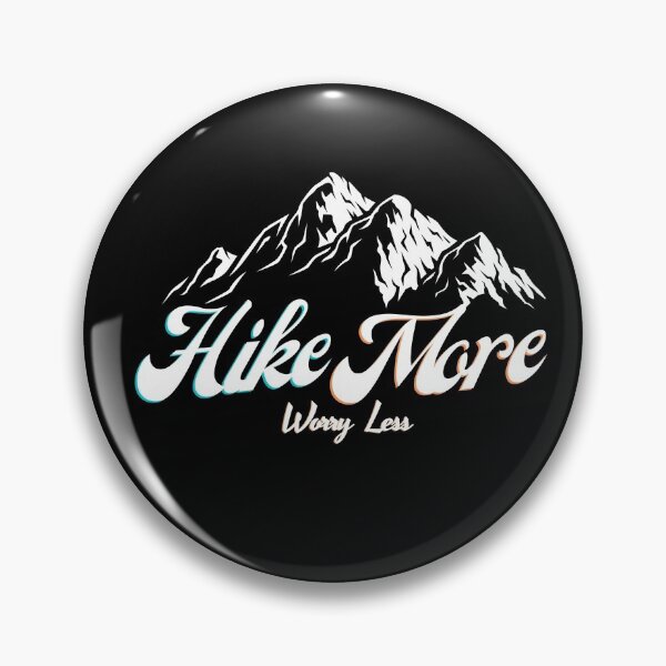 Item preview,  Hike more Worry Less - Gift for Hikers ,Climbers, Climbing lover - Inspiring Saying for climbing designed and sold by zakibenj.