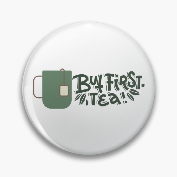 Item preview, But First. Tea! designed and sold by hanyj732.