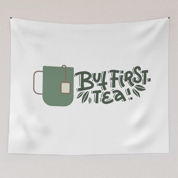 Item preview, But First. Tea! designed and sold by hanyj732.
