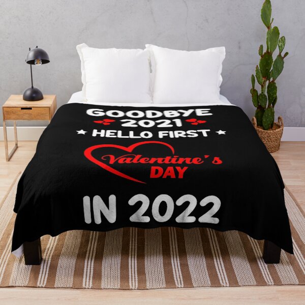 Item preview, Goodbye 2021 Hello First Valentine's Day In 2022 Funny designed and sold by Wadia Hamda.