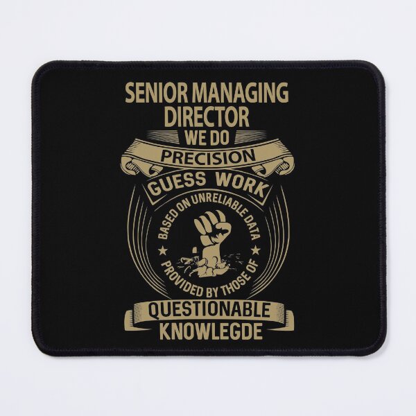 Item preview, Senior Managing Director T Shirt - We Do Precision Job Gift Item Tee designed and sold by natalinedk.