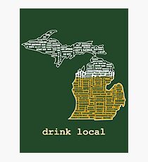 Drink Local (MI) Photographic Print
