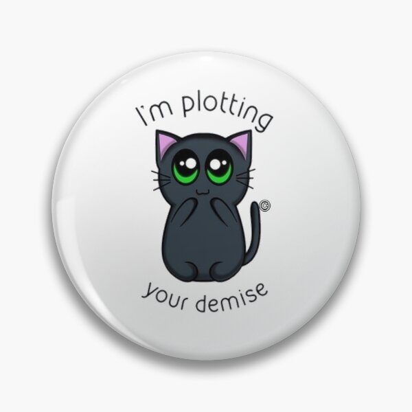 Item preview, Cat says hey! I m plotting your demise designed and sold by HFRATELLO.