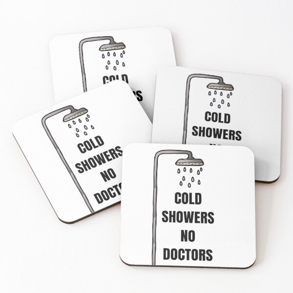 Item preview, Cold Showers No Doctors designed and sold by JaneDesignsForU.
