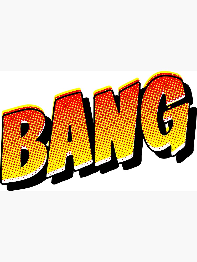 Bang