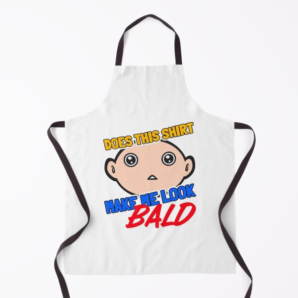 Item preview, Does This Shirt Make Me Look Bald designed and sold by crazydotdesigns.