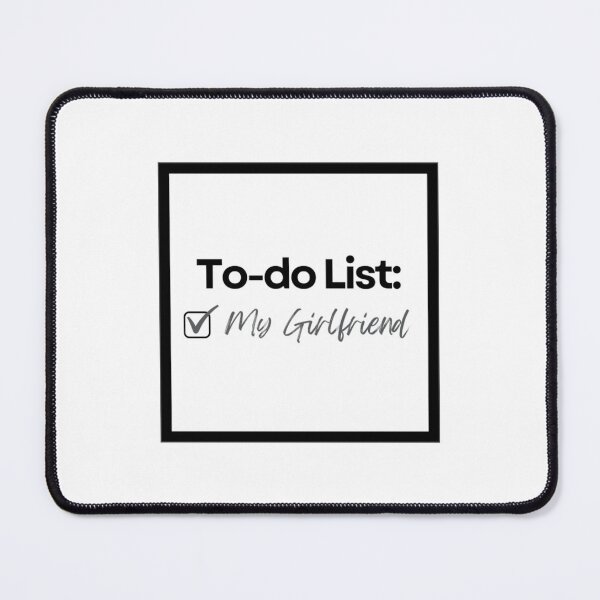 Item preview, To-do List: My Girlfriend designed and sold by SmileWit.