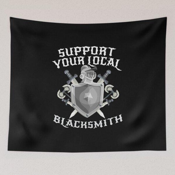 Item preview, support your local blacksmith blacksmith designed and sold by Arjunraveen.