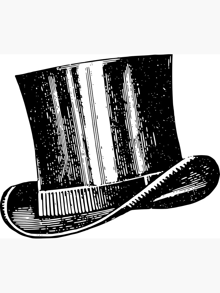 "Best Top Hat of All" Poster for Sale by Redbubble