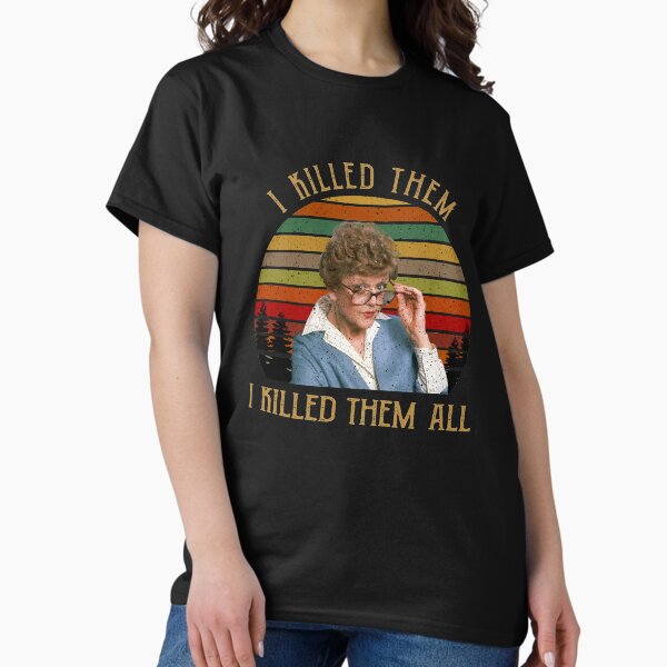 Item preview, I Killed Them All Murder She Wrote designed and sold by NzzRiza.