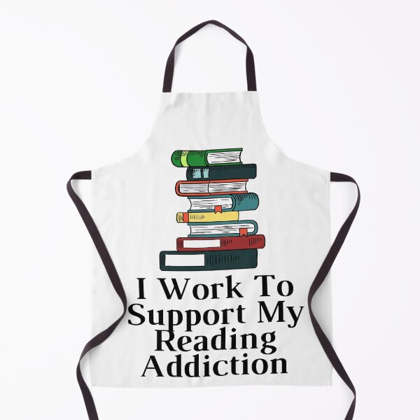 Item preview, I Work To Support My Reading Addiction for book lovers designed and sold by Alexa5454.