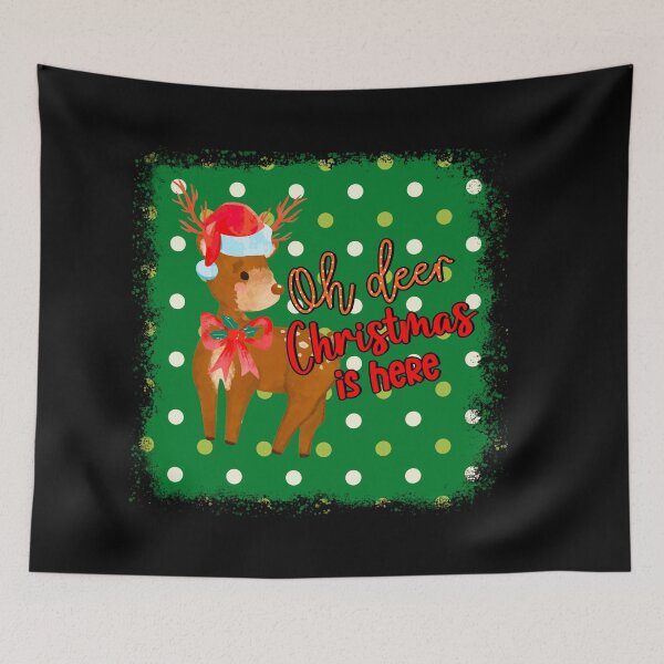 Item preview, Oh deer Christmas is here- Funny Christmas  designed and sold by Designs Of all kinds.
