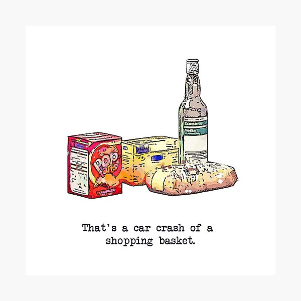 Item preview, That's a car crash of a shopping basket - Peep Show quote designed and sold by Bobby Shaftoe.