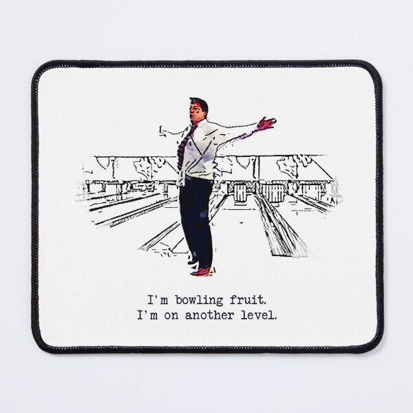 Item preview, I'm bowling fruit. I'm on another level - Peep Show designed and sold by Bobby Shaftoe.