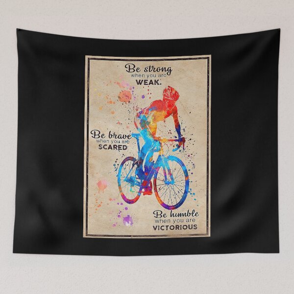 Item preview, Be Strong Be Brave be humble Cycling lover designed and sold by SimonsonNuala.