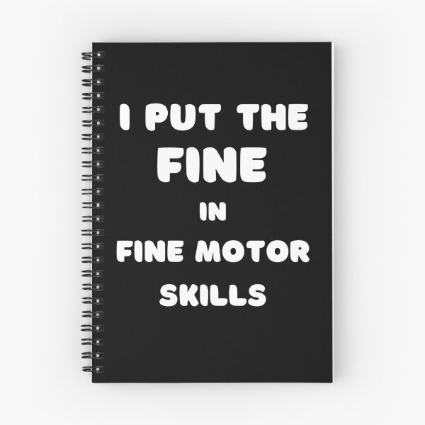 Item preview, I Put the Fine in Fine Motor Skills  designed and sold by Bovtique.