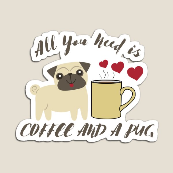 Aperçu de l'œuvre Tout ce dont vous avez besoin est du café et un carlin. Amoureux des chiens. Amoureux du carlin. Amoureux des animaux de compagnie. Maman fourrure. Papa Fourrure. T-shirt amoureux des chiens. Amateur de café. T-shirt amateur de café. créée et vendue par AABlestDesigns.