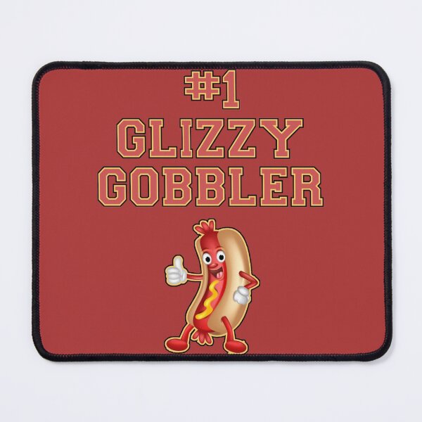 Item preview, 1 Glizzy Gobbler Number One Hot Dog Weiner Eater   designed and sold by WitticismsRusz.