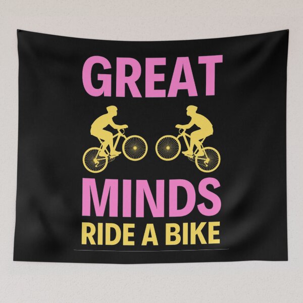 Item preview,  Great Minds Ride A Bike Funny Bike Sayings And Quotes designed and sold by chetan786.