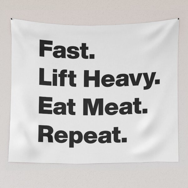 Item preview, Fast, Lift Heavy, Eat Meat, Repeat (light version) designed and sold by angus77ok.