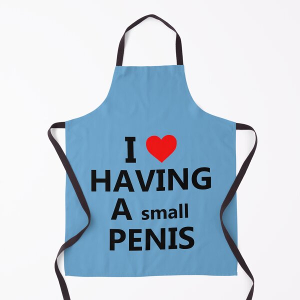 Item preview, I love having a small penis designed and sold by WitticismsRusz.