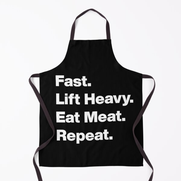 Item preview, Fast, Lift Heavy, Eat Meat, Repeat (dark version) designed and sold by angus77ok.